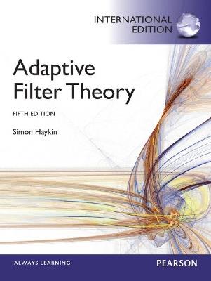 Adaptive Filter Theory - Simon Haykin - Libro Pearson Education Limited | Libraccio.it