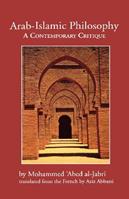 Arab-Islamic Philosophy - Mohammed ‘Abed al-Jabri - Libro University of Texas Press, CMES Middle East Monograph Series | Libraccio.it