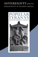Popular Tyranny  - Libro University of Texas Press | Libraccio.it