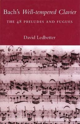 Bach's Well-tempered Clavier - David Ledbetter - Libro Yale University Press | Libraccio.it
