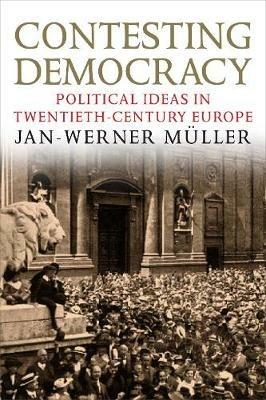 Contesting Democracy - Jan-Werner Müller - Libro Yale University Press | Libraccio.it