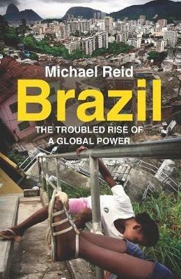 Brazil - Michael Reid - Libro Yale University Press | Libraccio.it