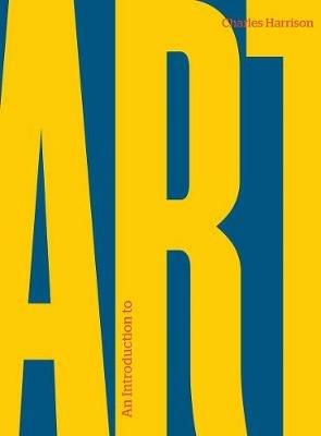 An Introduction to Art - Charles Harrison - Libro Yale University Press | Libraccio.it