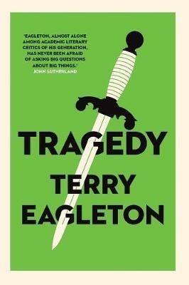 Tragedy - Terry Eagleton - Libro Yale University Press | Libraccio.it