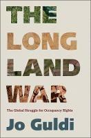 The Long Land War - Jo Guldi - Libro Yale University Press, Yale Agrarian Studies Series | Libraccio.it