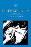 Jeremiah 37-52 - Jack R Lundbom - Libro Yale University Press, The Anchor Yale Bible Commentaries | Libraccio.it