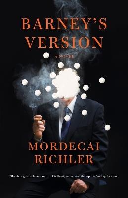Barney's Version - Mordecai Richler - Libro Random House USA Inc, Vintage International | Libraccio.it
