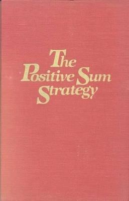 The Positive Sum Strategy - National Academy of Sciences - Libro National Academies Press | Libraccio.it