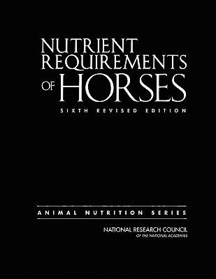Nutrient Requirements of Horses - National Research Council, Division on Earth and Life Studies, Board on Agriculture and Natural Resources - Libro National Academies Press | Libraccio.it