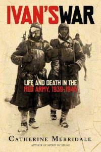Ivan's War - Catherine Merridale - Libro St Martin's Press | Libraccio.it