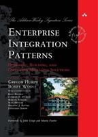 Enterprise Integration Patterns - Gregor Hohpe, Bobby Woolf - Libro Pearson Education (US), Addison-Wesley Signature Series (Fowler) | Libraccio.it