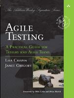 Agile Testing - Lisa Crispin, Janet Gregory - Libro Pearson Education (US), Addison-Wesley Signature Series (Cohn) | Libraccio.it