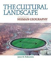 The cultural landscape. An introduction to human geography.