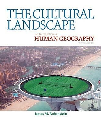 The cultural landscape. An introduction to human geography. Per il Liceo classico - James M. Rubenstein - Libro Prentice Hall 2010 | Libraccio.it