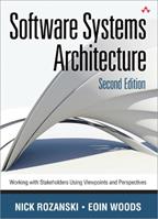 Software Systems Architecture - Nick Rozanski, Eóin Woods - Libro Pearson Education (US) | Libraccio.it
