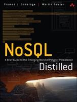 NoSQL Distilled - Pramod Sadalage, Martin Fowler - Libro Pearson Education (US) | Libraccio.it