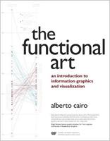 Functional Art, The - Alberto Cairo - Libro Pearson Education (US), Voices That Matter | Libraccio.it