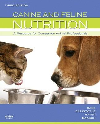 Canine and Feline Nutrition - Linda P. Case, Leighann Daristotle, Michael G. Hayek - Libro Elsevier - Health Sciences Division | Libraccio.it