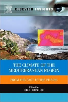 The Climate of the Mediterranean Region  - Libro Elsevier - Health Sciences Division | Libraccio.it
