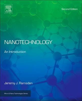 Nanotechnology - Jeremy Ramsden - Libro William Andrew Publishing, Micro & Nano Technologies | Libraccio.it