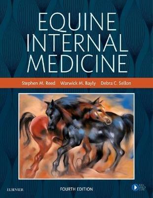 Equine Internal Medicine - Stephen M. Reed, Warwick M. Bayly, Debra C. Sellon - Libro Elsevier - Health Sciences Division | Libraccio.it