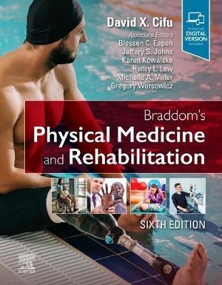Braddom's Physical Medicine and Rehabilitation - David X. Cifu - Libro Elsevier - Health Sciences Division | Libraccio.it