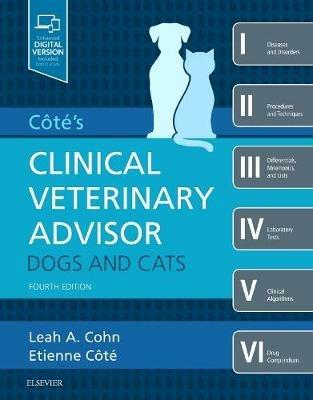 Cote's Clinical Veterinary Advisor: Dogs and Cats - Leah Cohn, Etienne Cote - Libro Elsevier - Health Sciences Division | Libraccio.it