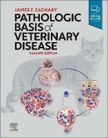 Pathologic Basis of Veterinary Disease - James F. Zachary - Libro Elsevier - Health Sciences Division | Libraccio.it
