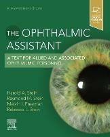 The Ophthalmic Assistant - Harold A. Stein, Raymond M. Stein, Melvin I. Freeman - Libro Elsevier - Health Sciences Division | Libraccio.it