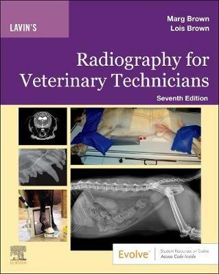 Lavin's Radiography for Veterinary Technicians - Marg Brown, Lois Brown - Libro Elsevier - Health Sciences Division | Libraccio.it