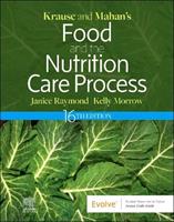 Krause and Mahan's Food and the Nutrition Care Process - Janice L Raymond, Kelly Morrow - Libro Elsevier - Health Sciences Division | Libraccio.it