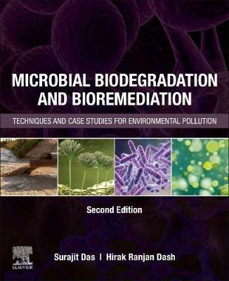 Microbial Biodegradation and Bioremediation  - Libro Elsevier - Health Sciences Division | Libraccio.it