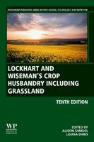 Lockhart and Wiseman’s Crop Husbandry Including Grassland  - Libro Elsevier Science Publishing Co Inc, Woodhead Publishing Series in Food Science, Technology and Nutrition | Libraccio.it