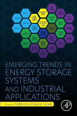 Emerging Trends in Energy Storage Systems and Industrial Applications ...