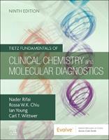 Tietz Fundamentals of Clinical Chemistry and Molecular Diagnostics  - Libro Elsevier - Health Sciences Division | Libraccio.it