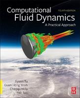 Computational Fluid Dynamics - Jiyuan Tu, Guan Heng Yeoh, Chaoqun Liu - Libro Elsevier - Health Sciences Division | Libraccio.it