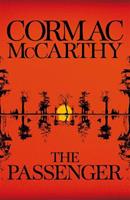The Passenger - Cormac McCarthy - Libro Pan Macmillan | Libraccio.it