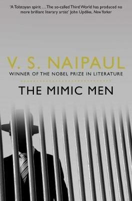 The Mimic Men - V.S. Naipaul - Libro Pan Macmillan | Libraccio.it