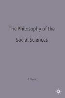 The Philosophy of The Social Sciences - Alan Ryan - Libro Bloomsbury Publishing PLC | Libraccio.it