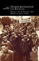 Democratisation in Britain - John Garrard - Libro Bloomsbury Publishing PLC, British Studies Series | Libraccio.it