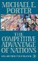 The Competitive Advantage of Nations - Michael E. Porter - Libro Palgrave Macmillan | Libraccio.it
