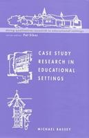 Case Study Research in Educational Settings - Michael Bassey - Libro Open University Press | Libraccio.it