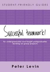 Student-Friendly Guide: Successful Teamwork!
