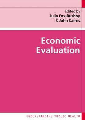 Economic evaluation - Julia Fox-Rushby - Libro McGraw-Hill Education 2016, Economia e discipline aziendali | Libraccio.it