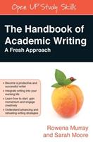 The Handbook of Academic Writing: A Fresh Approach - Rowena Murray, Sarah Moore - Libro Open University Press | Libraccio.it