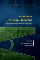 Health System Performance Comparison: An Agenda for Policy, Information and Research - Irene Papanicolas, Peter Smith - Libro Open University Press | Libraccio.it
