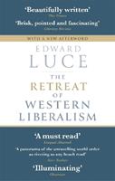 The Retreat of Western Liberalism - Edward Luce - Libro Little, Brown Book Group | Libraccio.it