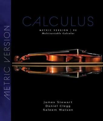 Multivariable Calculus, Metric Edition - James Stewart, Daniel K. Clegg, Saleem Watson - Libro Cengage Learning, Inc | Libraccio.it