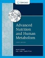 Advanced Nutrition and Human Metabolism - Jack Smith, Sareen Gropper, Sareen Gropper - Libro Cengage Learning, Inc | Libraccio.it