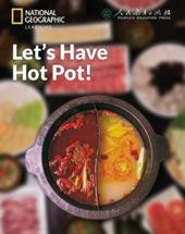 Letâ€™s Have Hot Pot!: China Showcase Library